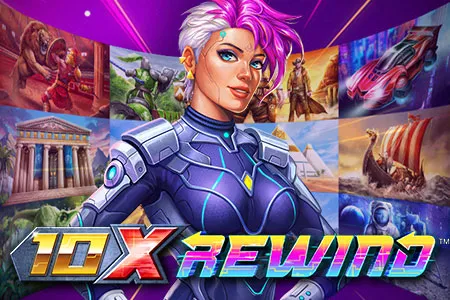 10X Rewind